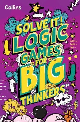 Logic Games for Big Thinkers -  Collins Kids