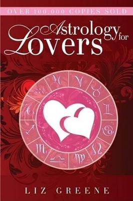 Astrology for Lovers - Liz Greene