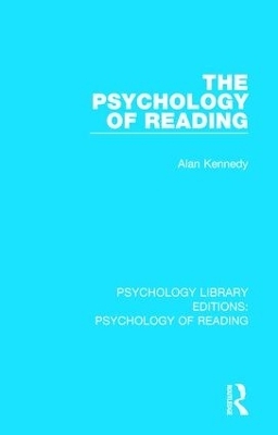 The Psychology of Reading - Alan Kennedy