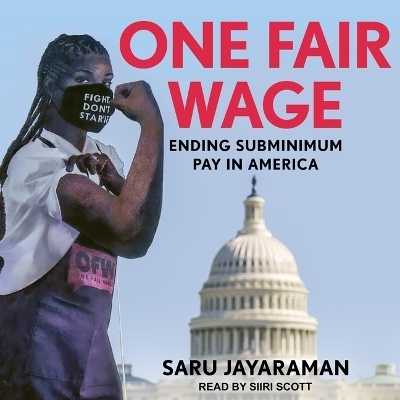 One Fair Wage - Saru Jayaraman