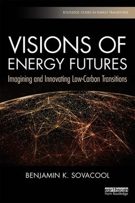Visions of Energy Futures - Benjamin K. Sovacool