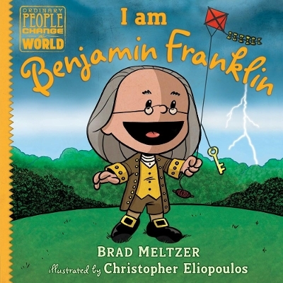 I am Benjamin Franklin - Brad Meltzer