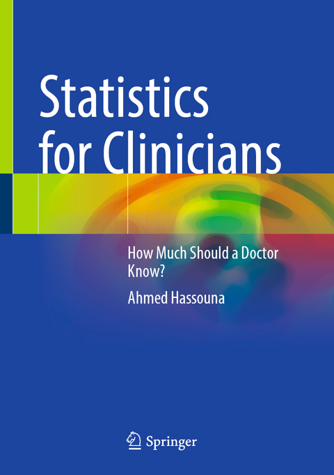 Statistics for Clinicians - Ahmed Hassouna