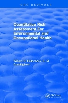 Quantitative Risk Assessment for Environmental and Occupational Health - William H. Hallenbeck