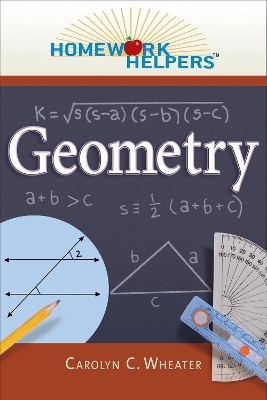 Homework Helpers: Geometry - Carolyn C. Wheater