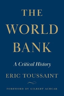 The World Bank - Éric Toussaint