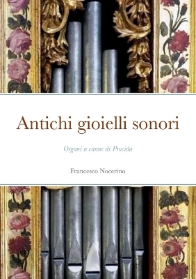 Antichi gioielli sonori - Francesco Nocerino