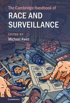 The Cambridge Handbook of Race and Surveillance - 