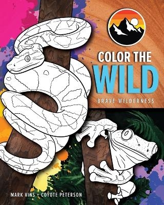 Color the Wild - Coyote Peterson, Mark Vins