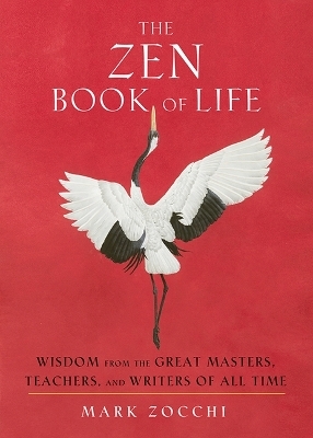 The Zen Book of Life - Mark Zocchi