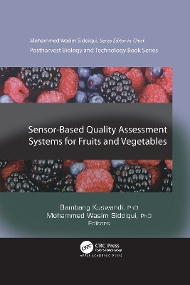 Sensor-Based Quality Assessment Systems for Fruits and Vegetables - 