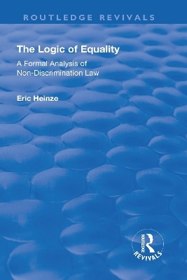 The Logic of Equality - Eric Heinze