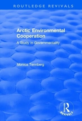 Arctic Environmental Cooperation - Monica Tennberg