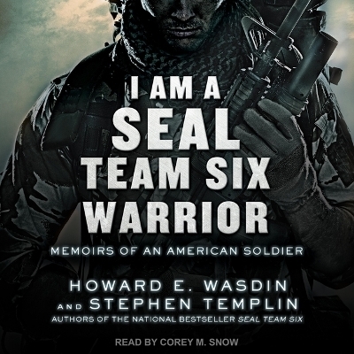 I Am a Seal Team Six Warrior - Stephen Templin, Howard E Wasdin