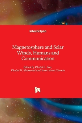 Magnetosphere and Solar Winds, Humans and Communication - 