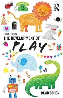 The Development Of Play - David Cohen