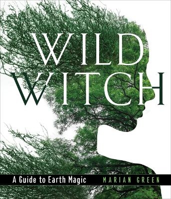 Wild Witch - Marian Green