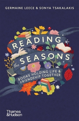 Reading the Seasons - Germaine Leece, Sonya Tsakalakis