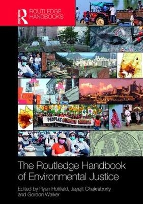 The Routledge Handbook of Environmental Justice - 