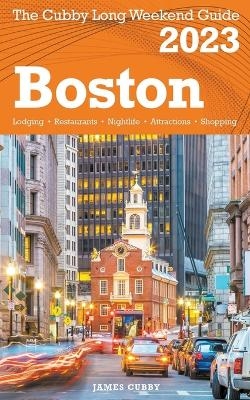 Boston - The Cubby 2023 Long Weekend Guide - James Cubby