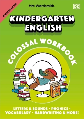 Mrs Wordsmith Kindergarten English Colossal Workbook -  Mrs Wordsmith