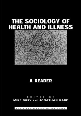 The Sociology of Health and Illness - 