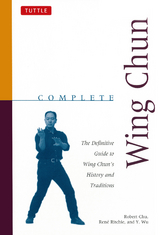 Complete Wing Chun - Robert Chu, Rene Ritchie, Y. Wu