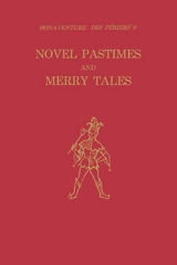 Bonaventure des Périers's Novel Pastimes and Merry Tales - Bonaventure Des Périers
