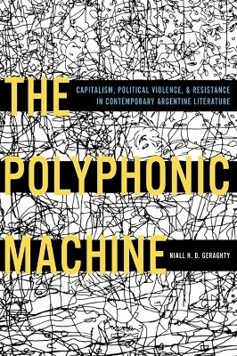 Polyphonic Machine, The - Niall H.D. Geraghty