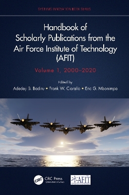 Handbook of Scholarly Publications from the Air Force Institute of Technology (AFIT), Volume 1, 2000-2020 - 