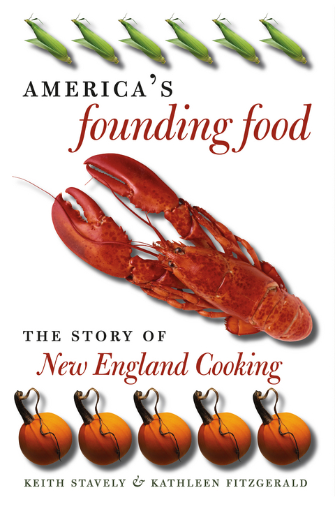 America's Founding Food -  Kathleen Fitzgerald,  Keith Stavely