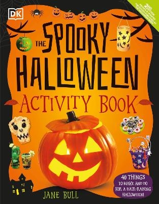 The Spooky Halloween Activity Book - Jane Bull