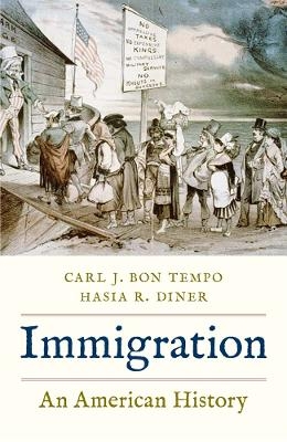 Immigration - Carl J. Bon Tempo, Hasia R. Diner