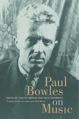 Paul Bowles on Music -  Paul Bowles