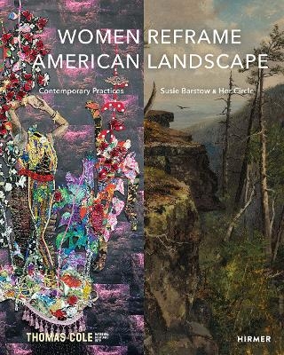 Women reframe American landscape - Amanda Malmstrom, Kate Menconeri, Nancy Siegel