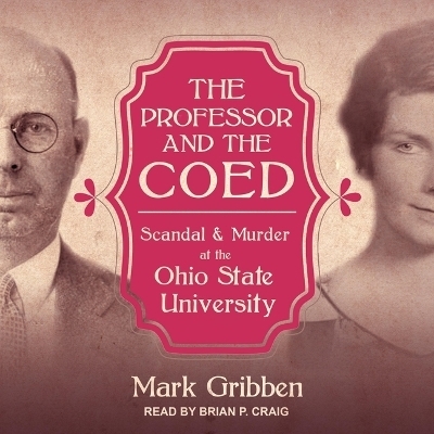 The Professor & the Coed - Mark Gribben