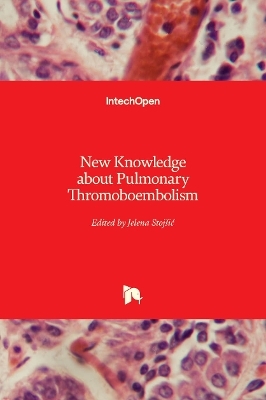 New Knowledge about Pulmonary Thromoboembolism - 
