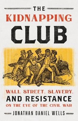 The Kidnapping Club - Jonathan D Wells
