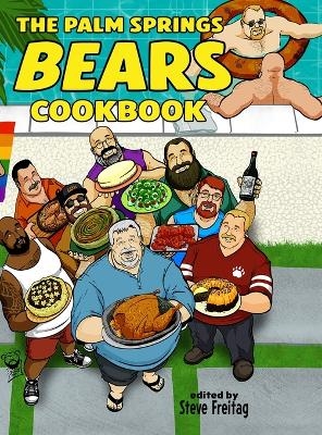 The Palm Springs Bears Cookbook - 