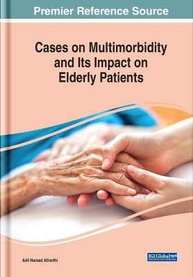 Cases on Multimorbidity and Its Impact on Elderly Patients - 