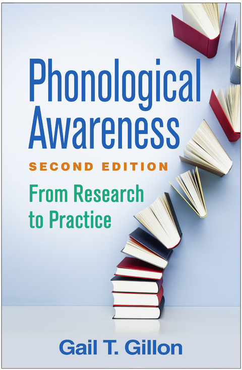 Phonological Awareness, Second Edition - Gail T. Gillon