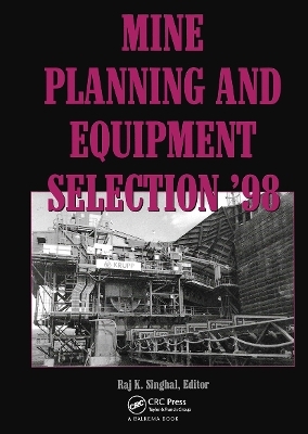 Mine Planning and Equipment Selection 1998 - 