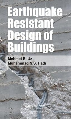 Earthquake Resistant Design of Buildings - Muhammad Hadi, Mehmet Eren Uz