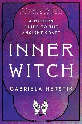 Inner Witch - Gabriela Herstik