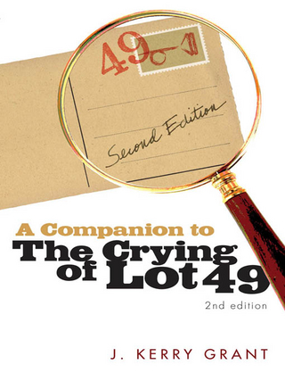 A Companion to The Crying of Lot 49 - J. Kerry Grant