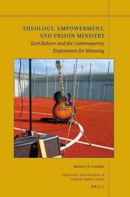 Theology, Empowerment, and Prison Ministry - Meins G.S. Coetsier