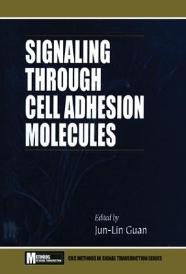Signaling Through Cell Adhesion Molecules - Jun-Lin Guan
