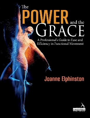 The Power and the Grace - Joanne Elphinston