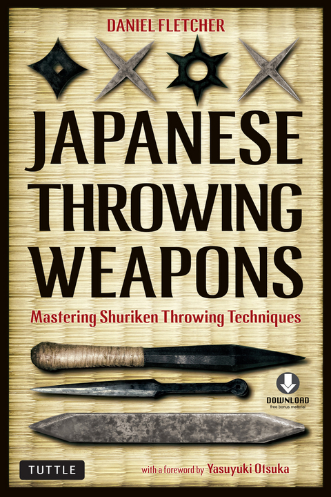 Japanese Throwing Weapons -  Daniel Fletcher