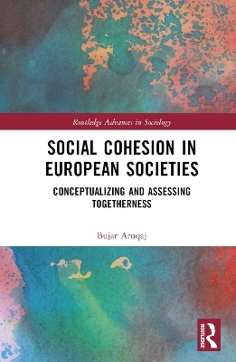 Social Cohesion in European Societies - Bujar Aruqaj